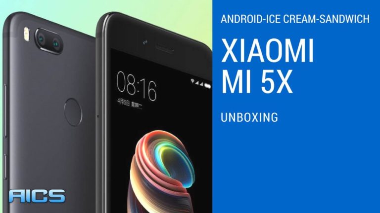 Xiaomi Mi 5X Unboxing [Video]