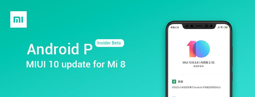 Xiaomi Mi 8 Android 9 Pie