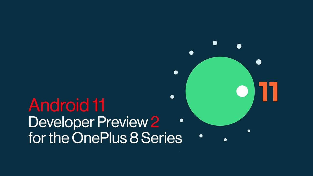 OnePlus 8 und OnePlus 8 Pro Android 11 Beta 2