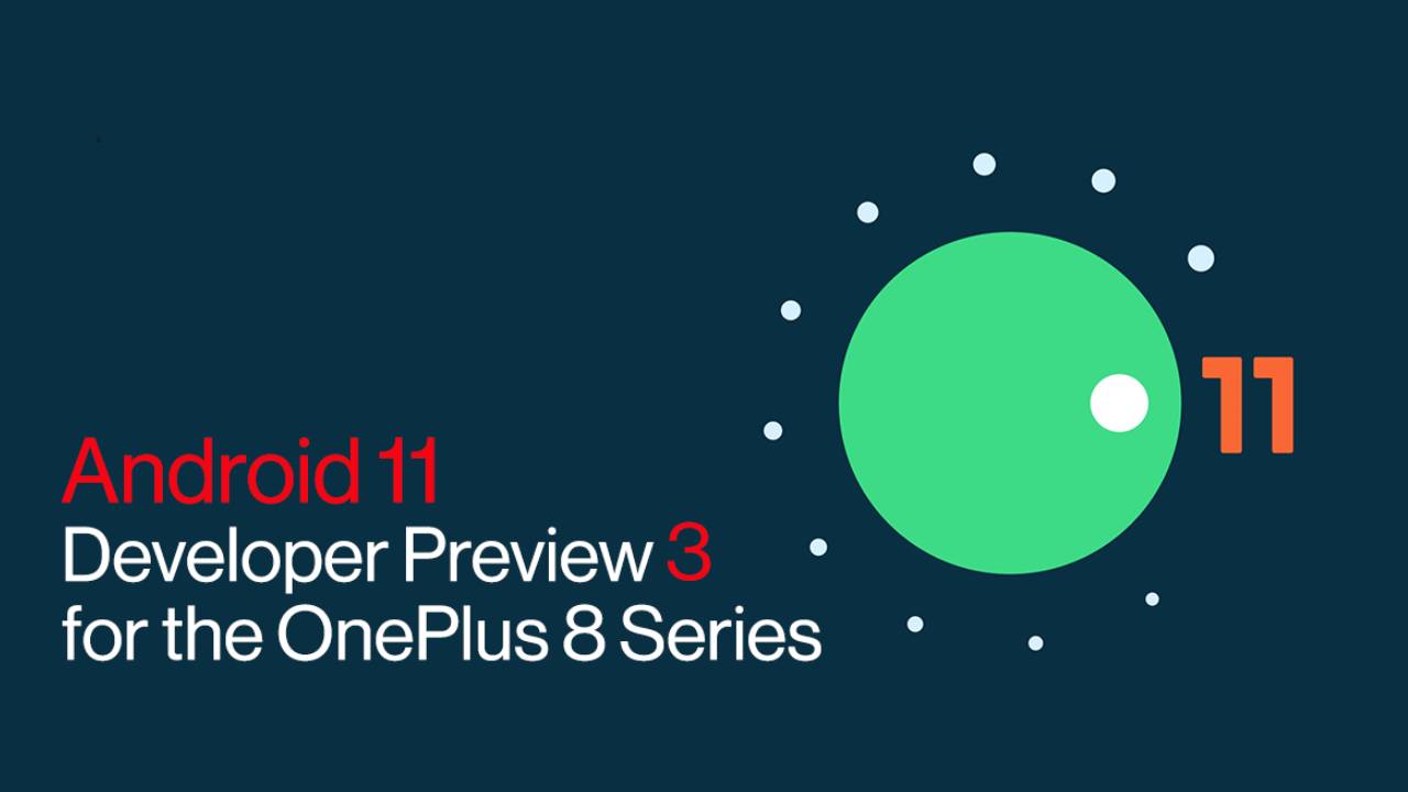 OnePlus 8 und OnePlus 8 Pro Android 11 Beta 3