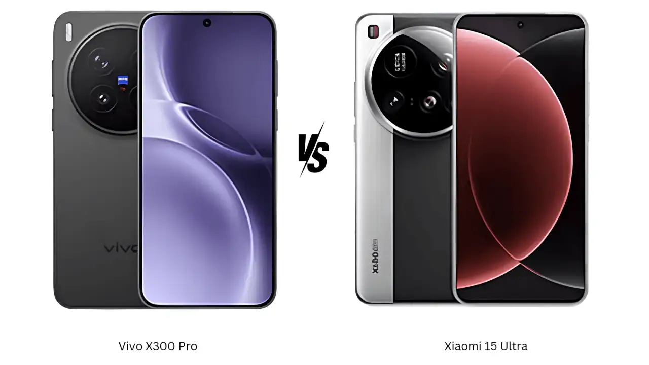 Vivo X300 Pro vs Xiaomi 15 Ultra