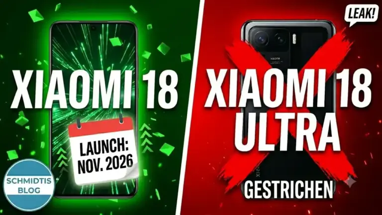 Xiaomi 18 Launch November 2026 und Xiaomi 18 Ultra gestrichen